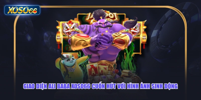 Giao diện Ali Baba XOSO66 cuốn hút với hình ảnh sinh động