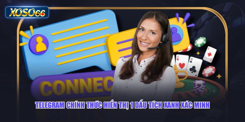 Telegram chính thức hiển thị 1 dấu tích xanh xác minh